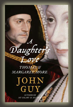 A Daughter's Love: Thomas and Margaret More